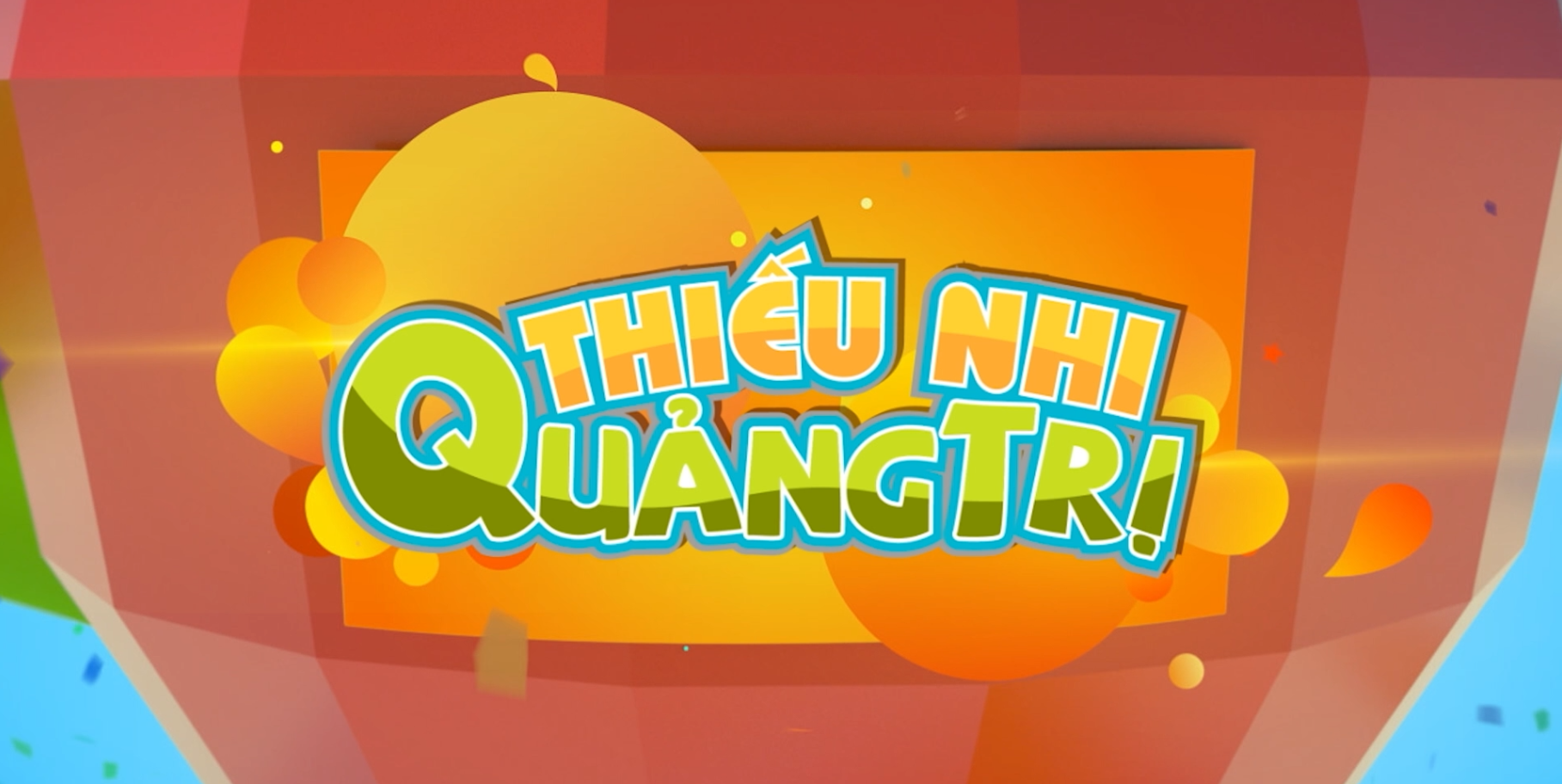 Thiếu nhi Quảng Trị (25-5-2024)